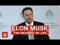 The Meaning of Life - Elon Musk | INTERVIEW