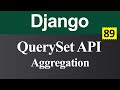 QuerySet API Aggregation in Django (Hindi)