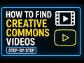 How to Find Creative Commons Videos on YouTube Step by Step Guide 2025