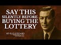 🎧 SAY THIS SILENTLY BEFORE BUYING THE LOTTERY | Neville Goddard Inspired Speech 🧠💰
