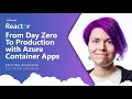 From Day Zero To Production with Azure Container Apps