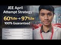 JEE Mains 2026: Realistic Strategy ⚠️ 60 to 95%ile possible , 97+% possible in 30 days | NIT Comfirm