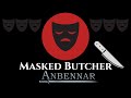 Masked Butcher | Anbennar | Part 2