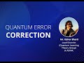 Quantum error correction (QEC) Tutorial -1| Kishor Bharti