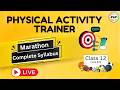 Class 12 Physical Activity Trainer Marathon | Complete Syllabus | PAT Code 845 CBSE 2026 Board Exam
