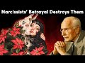 Narcissists Never Knew Betraying You Would Destroy Their Life | Carl Jung