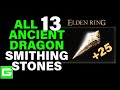 Elden Ring - All Ancient Dragon Smithing Stone Locations (in order of difficulty)