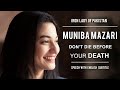 MUNIBA MAZARI SPEECH  | Don't Die Before Your Death (Speech with English Subtitles)