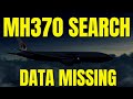 MH370 Search - Missing Data  #mh370search
