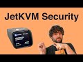 Is the JetKVM MORE SECURE than the NanoKVM?