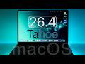 macOS 26.4 Tahoe is Out! - What's New?