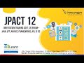 JPACT 12, Orientation Training  SDET, Selenium + Java, UFT, AnyAUT, Frameworks, API, CI CD