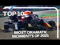 Top 10 Most Dramatic Moments Of The 2021 F1 Season