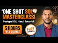 Master PostgreSQL in One Shot | 5 Hour Complete Guide with Real-Time Examples