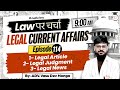 Legal Current Affairs | February 2024 | Judiciary Current Affairs by Vasu Dev Monga StudyIQ