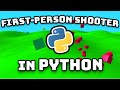 Creating a First-Person Shooter in Python. (Devlog)