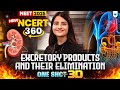 NEET 2025 Biology: Excretory Products \u0026 their Elimination 3D | NCERT 360° Word-by-Word | Seep Pahuja