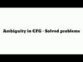 Ambiguity in CFG - Solved Problems