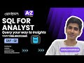 DAY - 2 | SQL FOR ANALYST - QUERY YOUR WAY TO INSIGHTS - 5 DAYS FREE BOOTCAMP