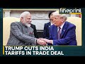US Cuts India Export Tariffs to 18%; Indian Stocks Hit Record, Rupee Soars Over 3 Years | FINEPRINT