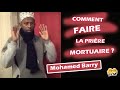 Comment Faire La Prière Mortuaire (salat janaza) ? - Mohamed Barry