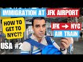 JFK Airport Immigration Process \u0026 How to Get to NYC | AirTrain + Subway Travel Tips