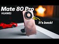 HUAWEI Mate 80 Pro: 3 Years Later, The Mate is BACK! 🔥