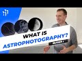 Introduction To Astrophotography