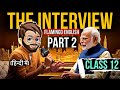 The Interview Class 12 Part 2 | Full ( हिंदी में ) Explained | the interview class 12 English