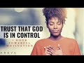 TRUST THAT GOD IS IN CONTROL | 1 Hour Powerful Christian Motivation - Inspirational \u0026 Motivational
