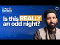 What If Laylatul Qadr Is The Wrong Night? | Ramadan Pause \u0026 Reflect #9 | Dr. Omar Suleiman