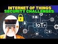 Internet of things Security Challenges  #iot #trending #trendingshorts