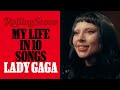 Lady Gaga Shares 'My Life in 10 Songs,' Talks Bruce Springsteen, Carole King, The Cure, and More