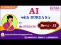 AI with DURGA Sir tutorials || Demo - 12 || by Mr. DURGA Sir On 23-01-2026 @7PM (IST)