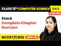 Stack - Complete Chapter Revision | Chapter 3 Class 12th Computer Science Code 083 | CBSE 2025-26