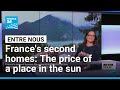 France's second homes: The price of a place in the sun • FRANCE 24 English