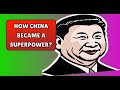 How China Became a Superpower? A case study