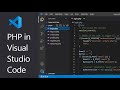 VSCode: PHP coding using Visual Studio Code 2021