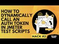 HOW TO DYNAMICALLY CALL AN AUTH TOKEN IN JMETER TEST SCRIPTS!! JMETER!!Hack #2