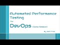 Automated Performance Testing for DevOps (Demo Session) - By Skill Tree