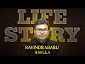 Life story of Ravindrababu Ravula