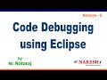 Code Debugging using Eclipse | Session-2 | by Mr.Nataraj