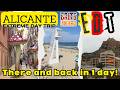 Extreme Day Trip (EDT) to Alicante 🇪🇸 | Ultimate Alicante Day Trip Tips \u0026 Travel Guide