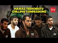 ‘Kill men, capture women’: Interrogation Video of 6 Hamas terrorists who invaded Israel on Oct 7