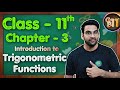 Class - 11,  Chapter 3, Introduction to Trigonometric Functions Maths || CBSE NCERT || Green Board