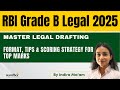 Master Legal Drafting for RBI Grade B | Format, Tips \u0026 Scoring Strategy for Top Marks