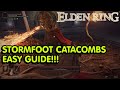Elden Ring -  Erdtree Burial Watchdog EASY Guide! Stormfoot Catacombs