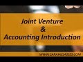 Joint Venture  Accounting Introduction