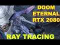 DOOM ETERNAL: THE ANCIENT GODS | RAY TRACING | RTX 2080 | RYZEN 5 5600X | 1440P