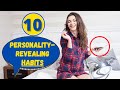 10 Little Habits That Reveal Your True Personality